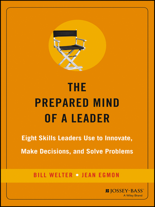 Title details for The Prepared Mind of a Leader by Bill Welter - Available